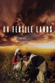 On Fertile Lands 1980 one on netflix