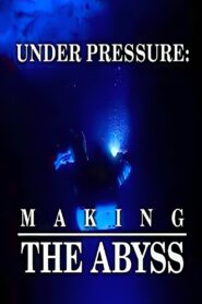 Under Pressure: Making ‘The Abyss’ 1993 one on netflix