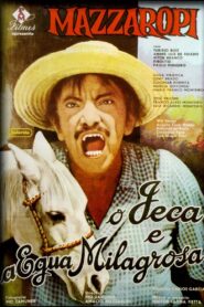 O Jeca e a Égua Milagrosa 1980 one on netflix