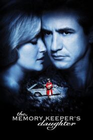 The Memory Keeper’s Daughter 2008 one on netflix