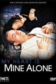 My Heart Is Mine Alone 1997 one on netflix