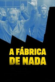 The Nothing Factory 2017 one on netflix