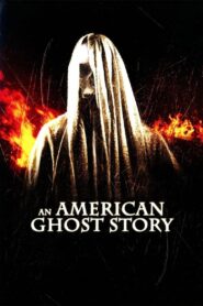 An American Ghost Story 2012 one on netflix