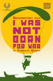 I Was Not Born for War 2022 one on netflix