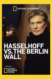 Hasselhoff vs. The Berlin Wall 2014 one on netflix