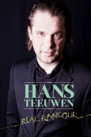 Hans Teeuwen: Real Rancour 2018 one on netflix