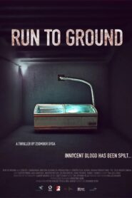 Run to Ground 2010 one on netflix
