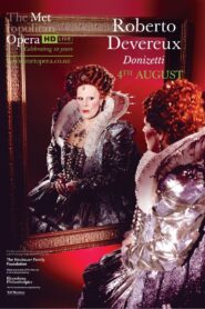 The Metropolitan Opera: Roberto Devereux 2016 one on netflix