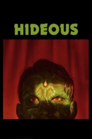 Hideous 2022 one on netflix