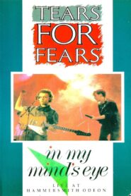 Tears for Fears: In My Mind’s Eye 1984 one on netflix