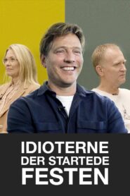 The Idiots Who Started The Party 2020 one on netflix
