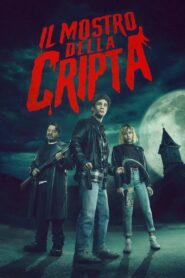 The Crypt Monster 2021 one on netflix