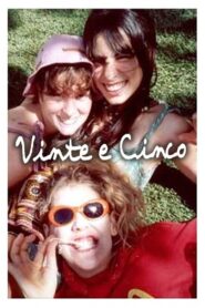 Vinte e cinco 2002 one on netflix