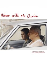 Alone with Mr. Carter 2011 one on netflix