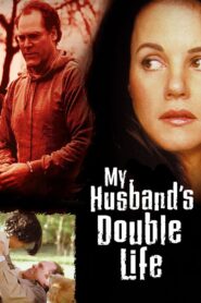 My Husband’s Double Life 2001 one on netflix