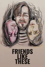 Friends Like These 2019 one on netflix