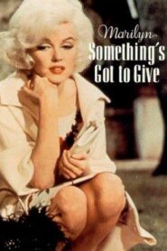 Marilyn: Something’s Got to Give 1990 one on netflix