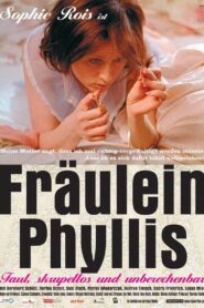 Fräulein Phyllis 2004 one on netflix