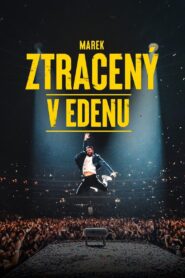 Marek Ztracený v Edenu 2023 one on netflix