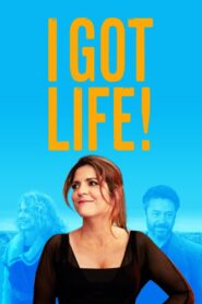 I Got Life! 2017 one on netflix