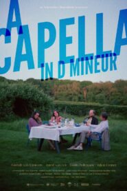A Cappella in D Minor 2022 one on netflix