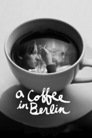 A Coffee in Berlin 2012 one on netflix