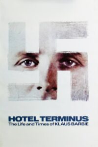 Hôtel Terminus: The Life and Times of Klaus Barbie 1988 one on netflix