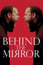 Behind the Mirror 2017 one on netflix