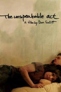 The Unspeakable Act 2012 one on netflix