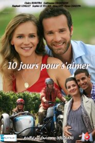 10 jours pour s’aimer 2011 one on netflix