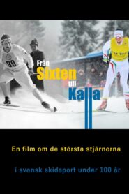 Från Sixten till Kalla 2009 one on netflix