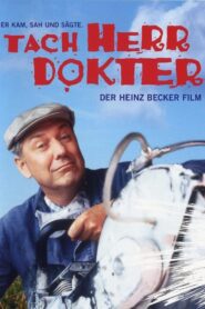 Tach, Herr Dokter! – Der Heinz-Becker-Film 1999 one on netflix