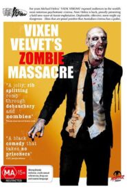 Vixen Velvet’s Zombie Massacre 2015 one on netflix