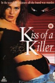Kiss of a Killer 1993 one on netflix