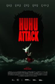 Huhu Attack! 2011 one on netflix