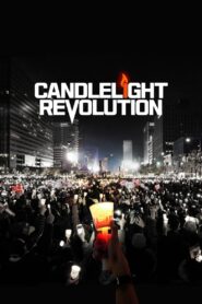 Candlelight Revolution 2022 one on netflix