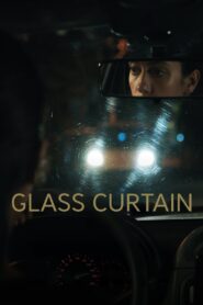 Glass Curtain 2023 one on netflix