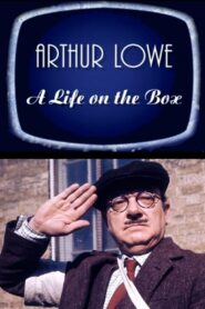 A Life on the Box: Arthur Lowe 2000 one on netflix