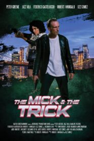 The Mick and the Trick 2024 one on netflix