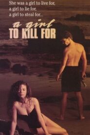 A Girl to Kill For 1990 one on netflix