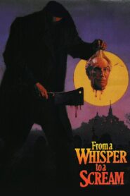 From a Whisper to a Scream 1987 one on netflix