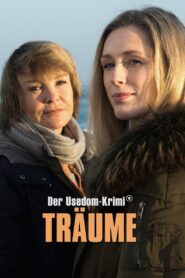 Träume – Der Usedom-Krimi 2019 one on netflix