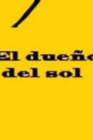 El dueño del sol 1987 one on netflix