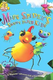 Miss Spider’s Sunny Patch Kids 2003 one on netflix