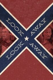 Look Away, Look Away 2021 one on netflix