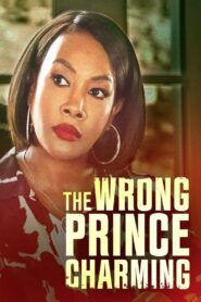 The Wrong Prince Charming 2021 one on netflix