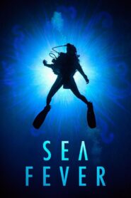 Sea Fever 2020 one on netflix