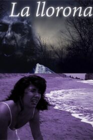 La Llorona 1991 one on netflix