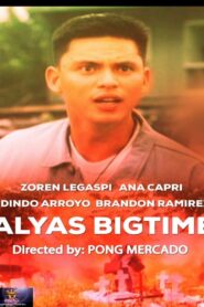 Alyas Big Time 1999 one on netflix