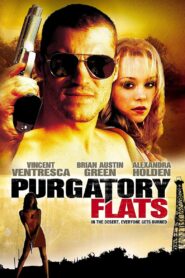 Purgatory Flats 2003 one on netflix